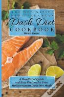The Definitive Mediterranean Dash Diet Cookbook