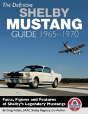 The Definitive Shelby Mustang Guide - Preview
