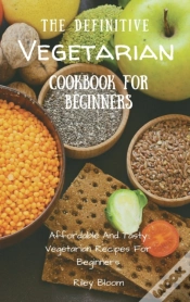 Capa do artigo The Definitive Vegetarian Cookbook For Beginners