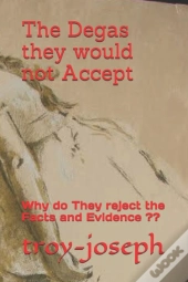 The Degas They Would Not Accept