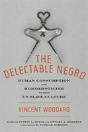 The Delectable Negro - Preview