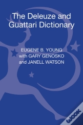 The Deleuze And Guattari Dictionary