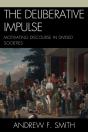 The Deliberative Impulse - Preview