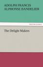 The Delight Makers - Preview
