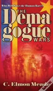 The Demagogue Wars