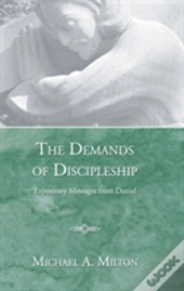The Demands Of Discipleship