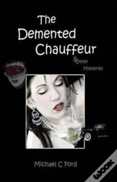 The Demented Chauffeur