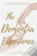 The Dementia Experience