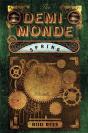 The Demi-Monde: Spring - Preview