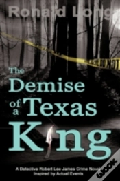 Capa do artigo The Demise Of A Texas King: Detective Ro
