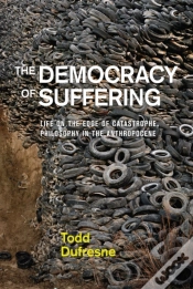 Capa do artigo The Democracy Of Suffering