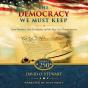 The Democracy We Must Keep - Preview
