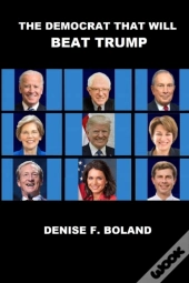 The Democrat That Will Beat Trump