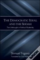The Democratic Ideal And The Shoah