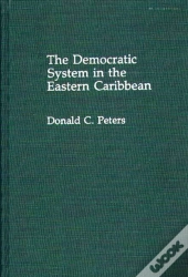 The Democratic System In The Eastern Caribbean