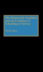 The Democratic Tradition And The Evolution Of Schooling In Norway - Preview