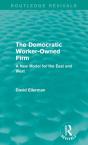 The Democratic Worker-Owned Firm (Routledge Revivals) - Preview