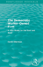The Democratic Worker-Owned Firm (Routledge Revivals) - Preview