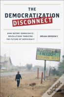 The Democratization Disconnect