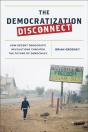 The Democratization Disconnect - Preview