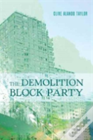 The Demolition Block Party