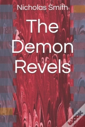 The Demon Revels