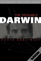 The Deniable Darwin & Other Essays