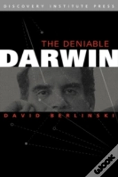 The Deniable Darwin & Other Essays