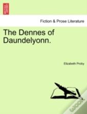 The Dennes Of Daundelyonn.