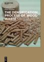 The Densification Process Of Wood Waste - Preview