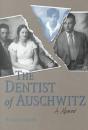 The Dentist Of Auschwitz - Preview