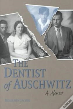 Capa do artigo The Dentist Of Auschwitz