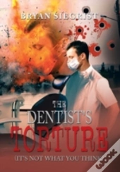 The Dentist'S Torture