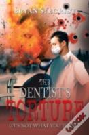 The Dentist'S Torture
