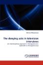 The Denying Acts In Television Interviews - Preview