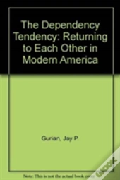 The Dependency Tendency