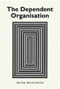 The Dependent Organisation - Preview