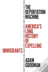 The Deportation Machine
