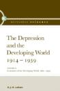 The Depression And The Developing World, 1914-1939 - Preview