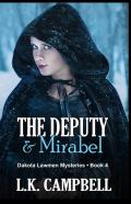 The Deputy & Mirabel