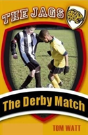 The Derby Match - Preview