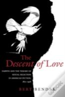 The Descent Of Love