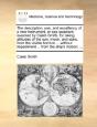 The Description, Use, And Excellency Of - Preview