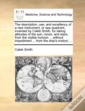 Capa do artigo The Description, Use, And Excellency Of