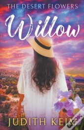 The Desert Flowers - Willow