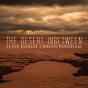 The Desert Inbetween - CD - Preview