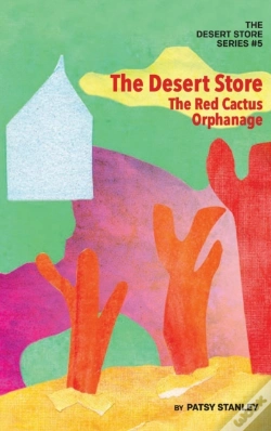 Capa do artigo The Desert Store And The Red Cactus Orphanage
