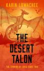 The Desert Talon - Preview