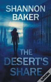 The Desert'S Share