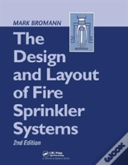 The Design And Layout Of Fire Sprinkler Systems